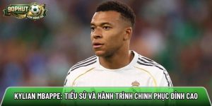 Kylian Mbappe: Tiểu sử và hành trình chinh phục đỉnh cao